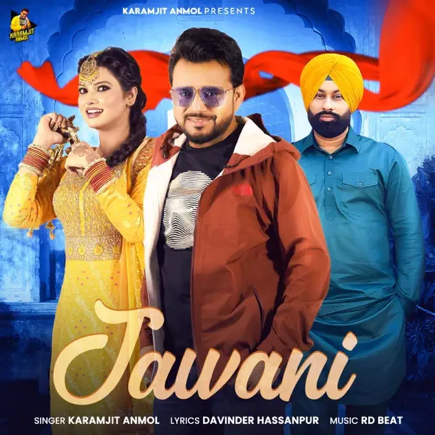 Jawani Karamjit Anmol mp3 song download, Jawani Karamjit Anmol full album mp3 song