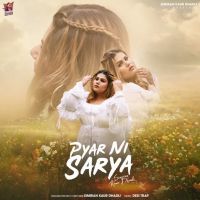 Pyar Ni Sarya Simiran Kaur Dhadli mp3 song download, Pyar Ni Sarya Simiran Kaur Dhadli full album mp3 song