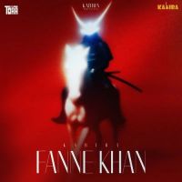 Fanne Khan Kabira mp3 song download, Fanne Khan Kabira full album mp3 song