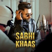Sabhi Khaas Sumit Parta mp3 song download, Sabhi Khaas Sumit Parta full album mp3 song