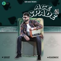 Ace Spade Shivjot mp3 song download, Ace Spade Shivjot full album mp3 song