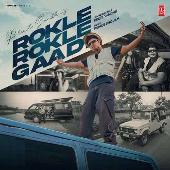 Rokle Rokle Gaadi Preet Sandhu mp3 song download, Rokle Rokle Gaadi Preet Sandhu full album mp3 song