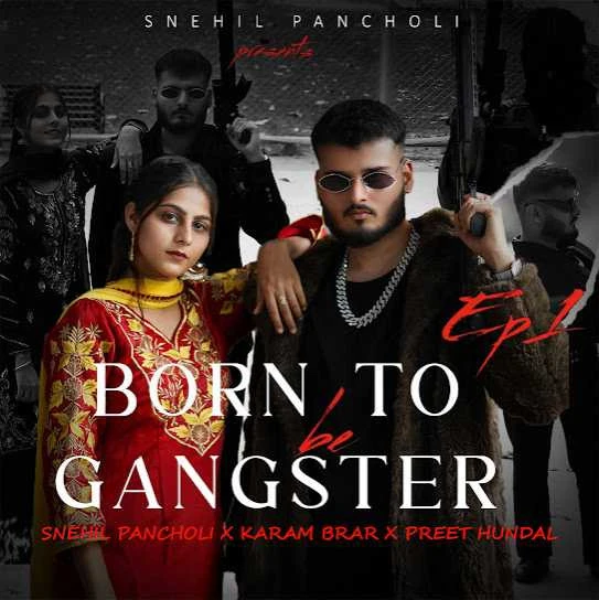 Russian Weapon Snehil Pancholi mp3 song download, Born To Be Gangster Snehil Pancholi full album mp3 song