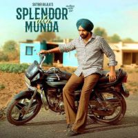 Splendor Ala Munda Satbir Aujla mp3 song download, Splendor Ala Munda Satbir Aujla full album mp3 song