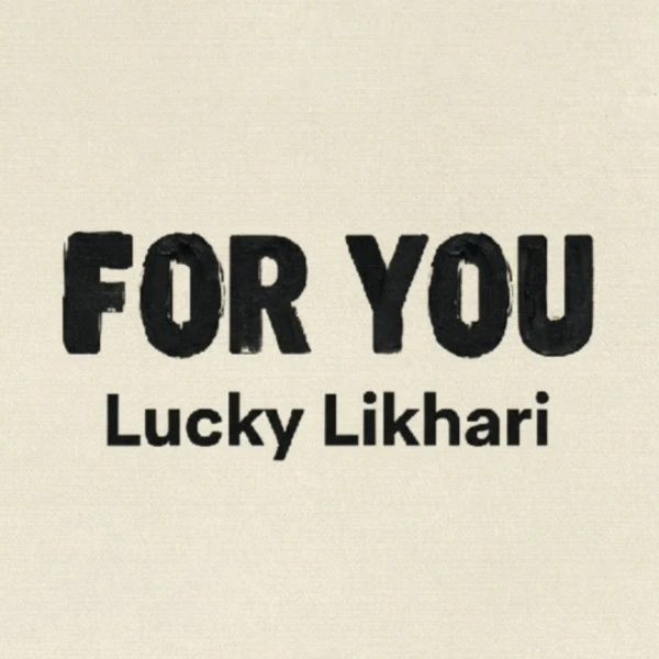 For You Lucky Likhari mp3 song download, For You Lucky Likhari full album mp3 song