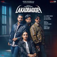 Lakadbaggey (Lakadbaggey) Himmat Sandhu mp3 song download, Lakadbaggey (Lakadbaggey) Himmat Sandhu full album mp3 song