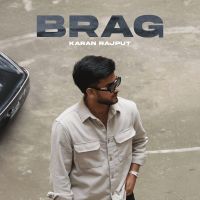 Brag Karan Rajput mp3 song download, Brag Karan Rajput full album mp3 song