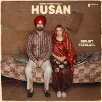 Husan Navjot Fazalwal mp3 song download, Husan Navjot Fazalwal full album mp3 song