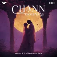 Chann Diggeya Ve Harshdeep Kaur mp3 song download, Chann Diggeya Ve Harshdeep Kaur full album mp3 song