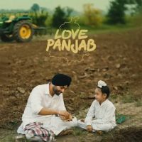 Love Panjab Jordan Sandhu mp3 song download, Love Panjab Jordan Sandhu full album mp3 song