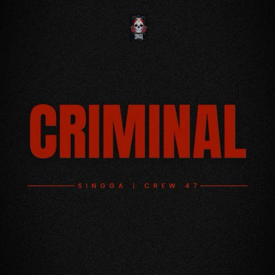 Criminal Singga mp3 song download, Criminal Singga full album mp3 song