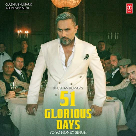 51 Glorious Days By Yo Yo Honey Singh full mp3 album
