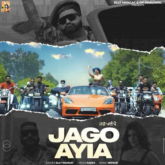 Jago Ayia Elly Mangat mp3 song download, Jago Ayia Elly Mangat full album mp3 song