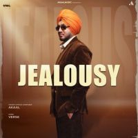 Jealousy Akaal mp3 song download, Jealousy Akaal full album mp3 song