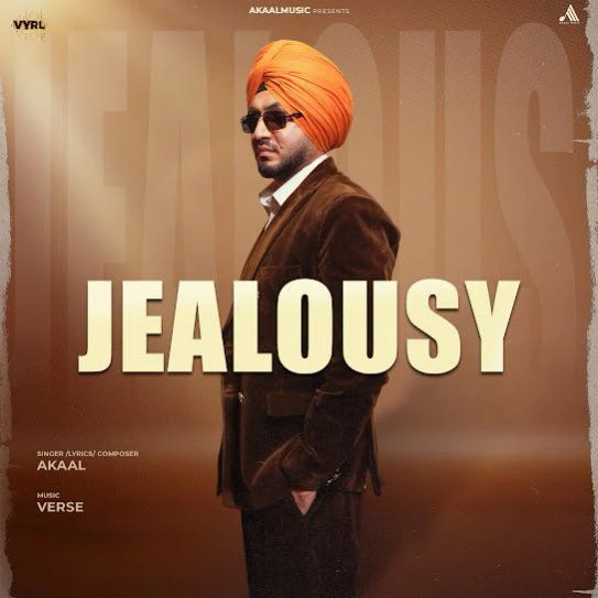 Jealousy Akaal mp3 song download, Jealousy Akaal full album mp3 song