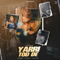 Yaari Tod De Gur Dhiman mp3 song download, Yaari Tod De Gur Dhiman full album mp3 song