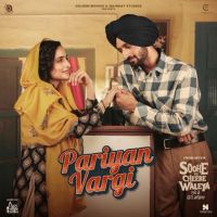 Pariyan Vargi Gulab Sidhu mp3 song download, Pariyan Vargi Gulab Sidhu full album mp3 song