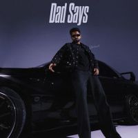 Dad Says Dhaliwal mp3 song download, Dad Says Dhaliwal full album mp3 song