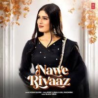 Nawe Rivaaz Kiran Bajwa mp3 song download, Nawe Rivaaz Kiran Bajwa full album mp3 song