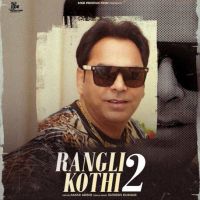 Rangli Kothi 2 Amar Arshi mp3 song download, Rangli Kothi 2 Amar Arshi full album mp3 song