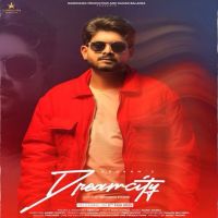 Dream city Abraam mp3 song download, Dream city Abraam full album mp3 song