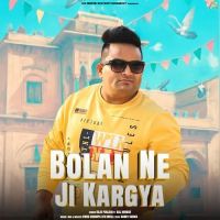 Bolan Ne Ji Kargya Raju Punjabi mp3 song download, Bolan Ne Ji Kargya Raju Punjabi full album mp3 song