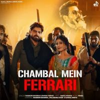 Chambal Mein Ferrari Masoom Sharma, Swara Verma mp3 song download, Chambal Mein Ferrari Masoom Sharma, Swara Verma full album mp3 song