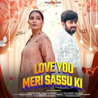 LOVE YOU MERI SASSU KI Raj Mawar, Anjali 99 mp3 song download, LOVE YOU MERI SASSU KI Raj Mawar, Anjali 99 full album mp3 song