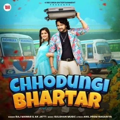 Chhodungi Bhartar Raj Mawar, AK JAtti mp3 song download, Chhodungi Bhartar Raj Mawar, AK JAtti full album mp3 song
