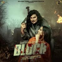 Block Amit Saini Rohtakiya mp3 song download, Block Amit Saini Rohtakiya full album mp3 song