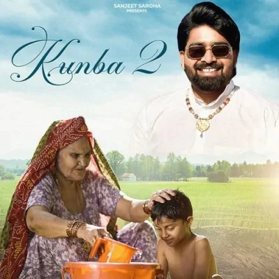 Kunba 2 Raj Mawer mp3 song download, Kunba 2 Raj Mawer full album mp3 song