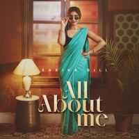 All About Me Sarika Gill mp3 song download, All About Me Sarika Gill full album mp3 song
