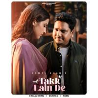 Takk Lain De Kamal Khan mp3 song download, Takk Lain De Kamal Khan full album mp3 song