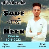 Sade Ali Heer Deep Procha mp3 song download, Sade Ali Heer Deep Procha full album mp3 song