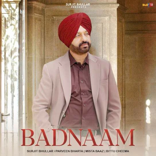 Badnaam Surjit Bhullar mp3 song download, Badnaam Surjit Bhullar full album mp3 song