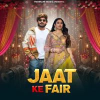 Jaat Ke Fair Sandeep Surila, Ashu Twinkle mp3 song download, Jaat Ke Fair Sandeep Surila, Ashu Twinkle full album mp3 song
