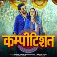 Competition Masoom Sharma, Manisha Sharma mp3 song download, Competition Masoom Sharma, Manisha Sharma full album mp3 song