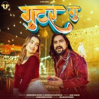 Gutar Gu Surender Romeo, Sheenam Katholic mp3 song download, Gutar Gu Surender Romeo, Sheenam Katholic full album mp3 song