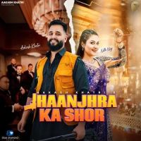 Jhaanjhra Ka Shor Ashu Twinkle mp3 song download, Jhaanjhra Ka Shor Ashu Twinkle full album mp3 song