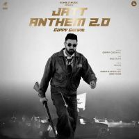 Jatt Anthem 2.0 Gippy Grewal mp3 song download, Jatt Anthem 2.0 Gippy Grewal full album mp3 song