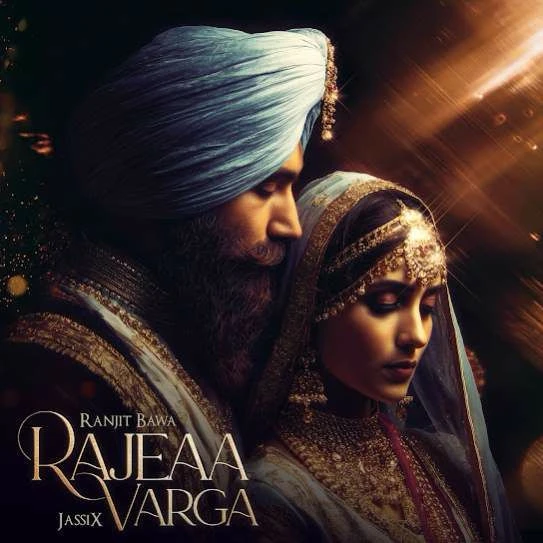 Rajeaa Varga Ranjit Bawa mp3 song download, Rajeaa Varga Ranjit Bawa full album mp3 song