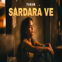 Sardara Ve Param mp3 song download, Sardara Ve Param full album mp3 song