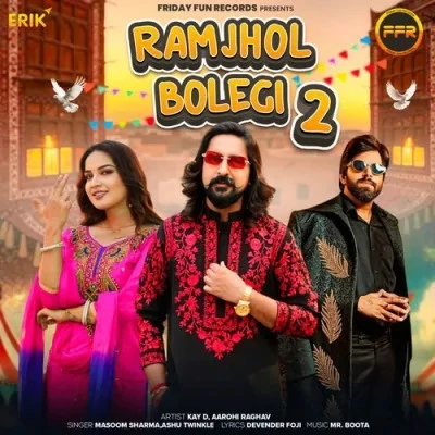 Ramjhol Bolegi 2 Masoom Sharma, Ashu Twinkle mp3 song download, Ramjhol Bolegi 2 Masoom Sharma, Ashu Twinkle full album mp3 song