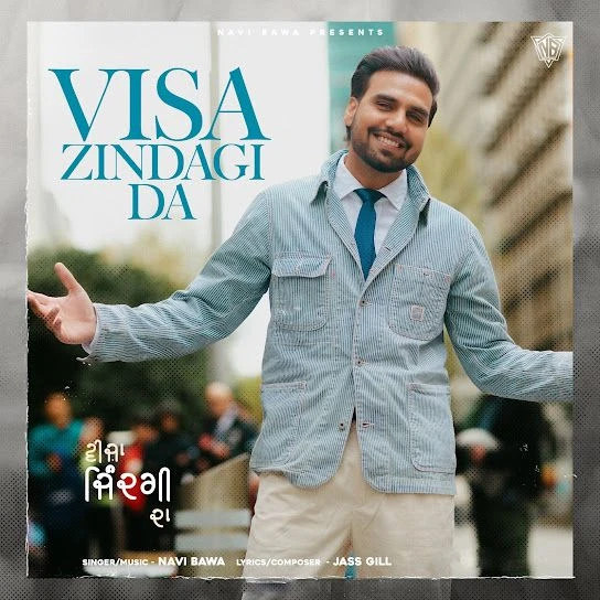 Visa Zindagi Da Navi Bawa mp3 song download, Visa Zindagi Da Navi Bawa full album mp3 song