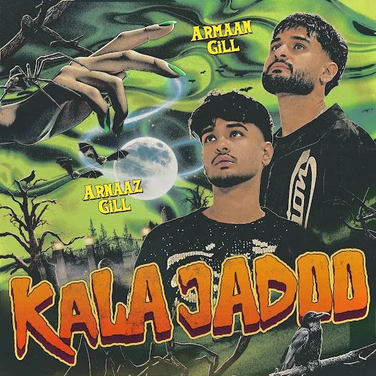 KALA JADOO Armaan Gill, Arnaaz Gill mp3 song download, KALA JADOO Armaan Gill, Arnaaz Gill full album mp3 song
