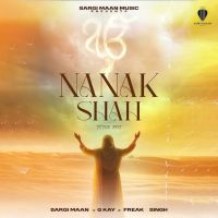 Nanak Shah Sargi Maan mp3 song download, Nanak Shah Sargi Maan full album mp3 song