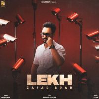 LEKH Zafar Brar mp3 song download, LEKH Zafar Brar full album mp3 song
