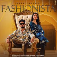 Fashionista Inder Pandori mp3 song download, Fashionista Inder Pandori full album mp3 song