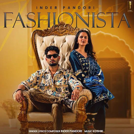 Fashionista Inder Pandori mp3 song download, Fashionista Inder Pandori full album mp3 song