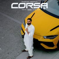 Flex and Follow UP Parmish Verma mp3 song download, Corsa - EP Parmish Verma full album mp3 song